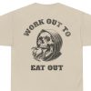 Work Out To Eat Out Gym Heavy Cotton Tee | Bodybuilding Motivation Funny Pump Cover | Edgy Gym Humor Distressed Text Gift Training Tshirt