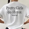 Pretty Girls do Hyrox Shirt – Oversized Women’s Gym Tee – Hyrox Training Apparel – Fitness Gift for Her – Cross Training Shirt